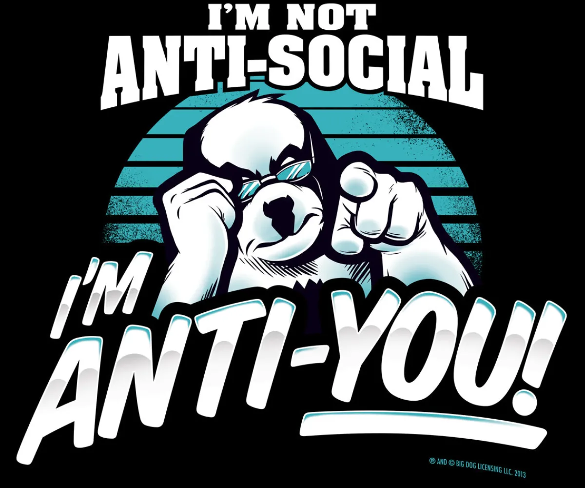 Big Dogs Big Attitude|Anti You T-Shirt