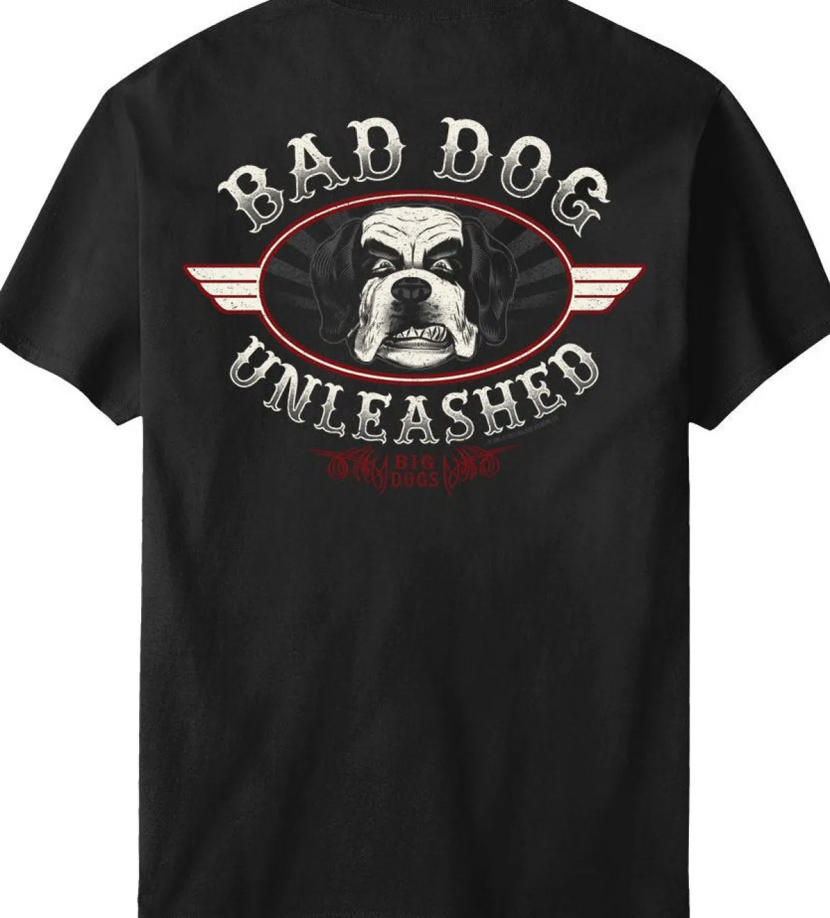 Big Dogs Big Attitude|Bad Dog Unleashed T-Shirt