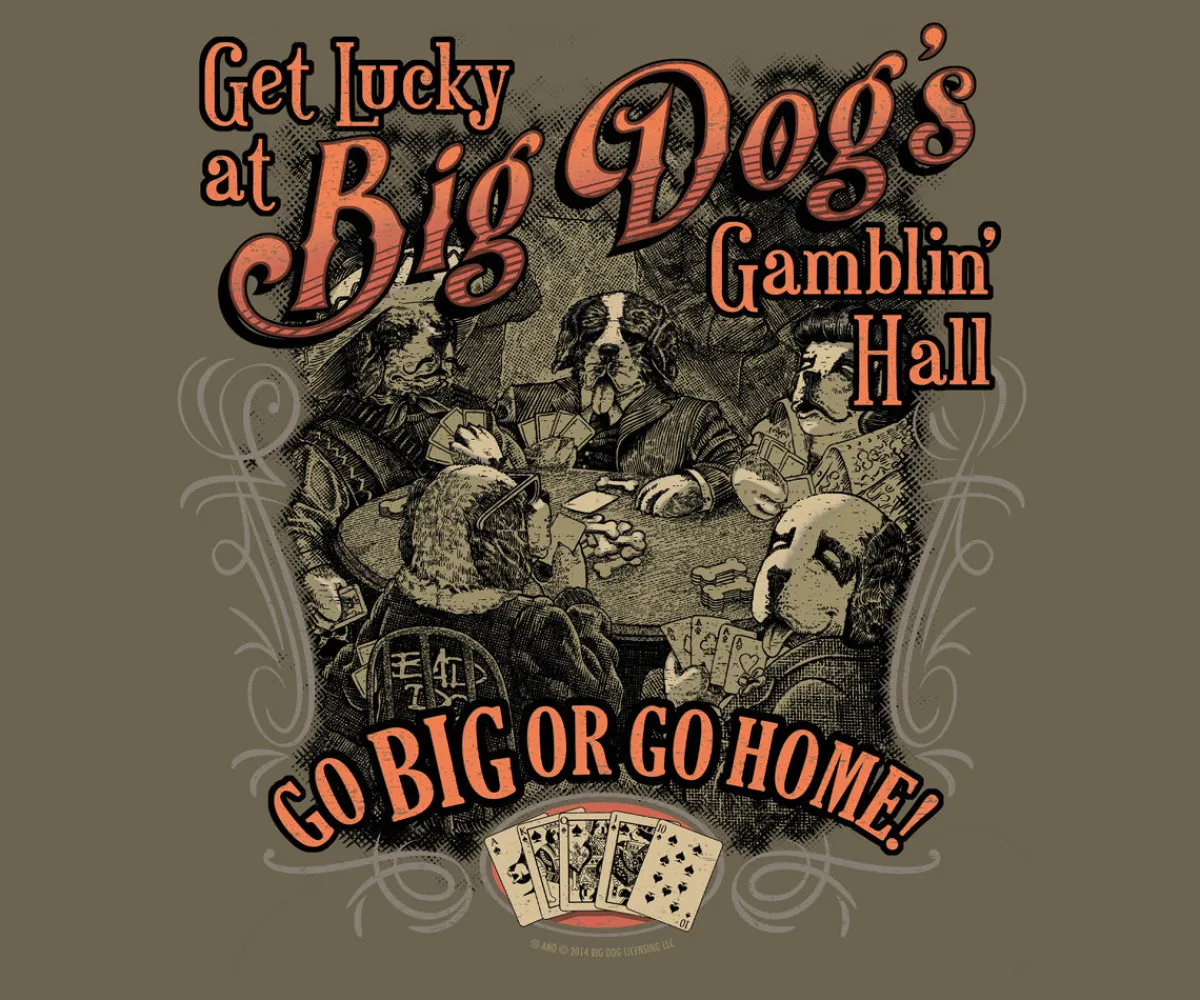 Big Dogs Humor|Big Dog Gamblin Hall T-shirt