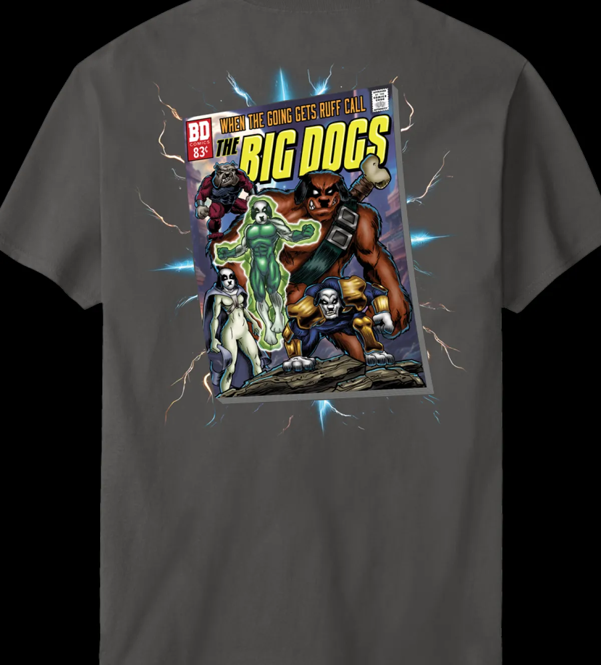 Big Dogs Humor|Call The T-shirt