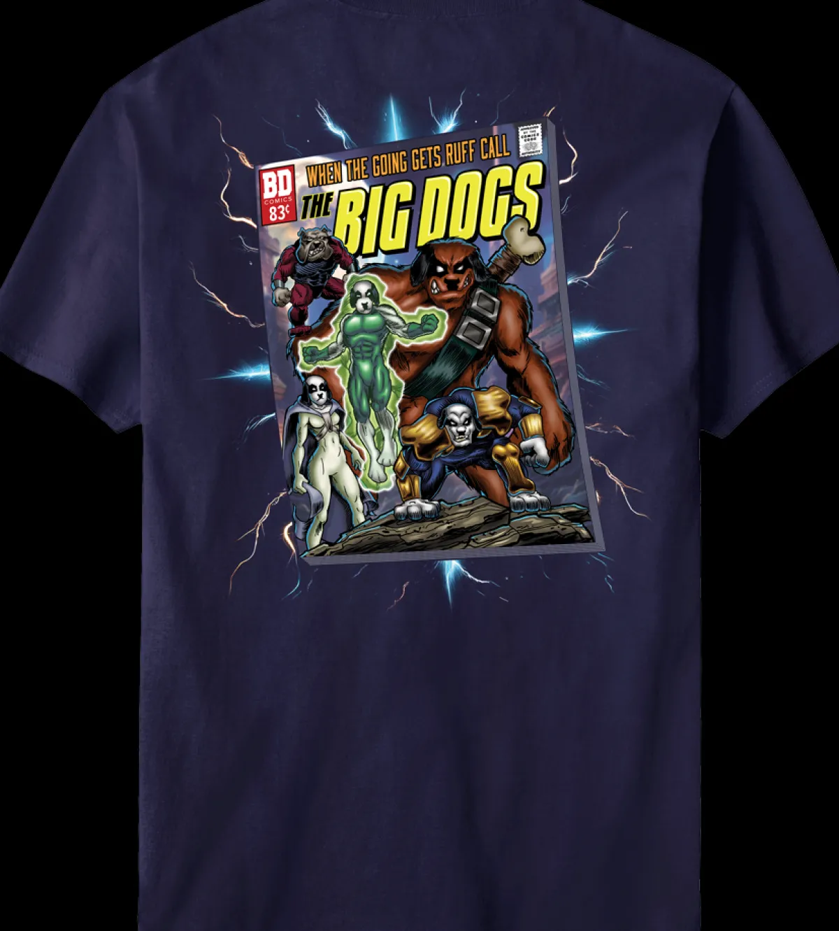 Big Dogs Humor|Call The T-shirt