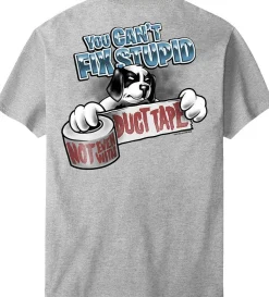 Big Dogs Humor|Big Attitude|Can Not Fix Stupid Duct Tape T-Shirt