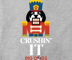 Big Dogs Food & Drink|Humor|Crushin It T-Shirt