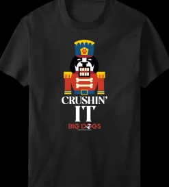 Big Dogs Food & Drink|Humor|Crushin It T-Shirt