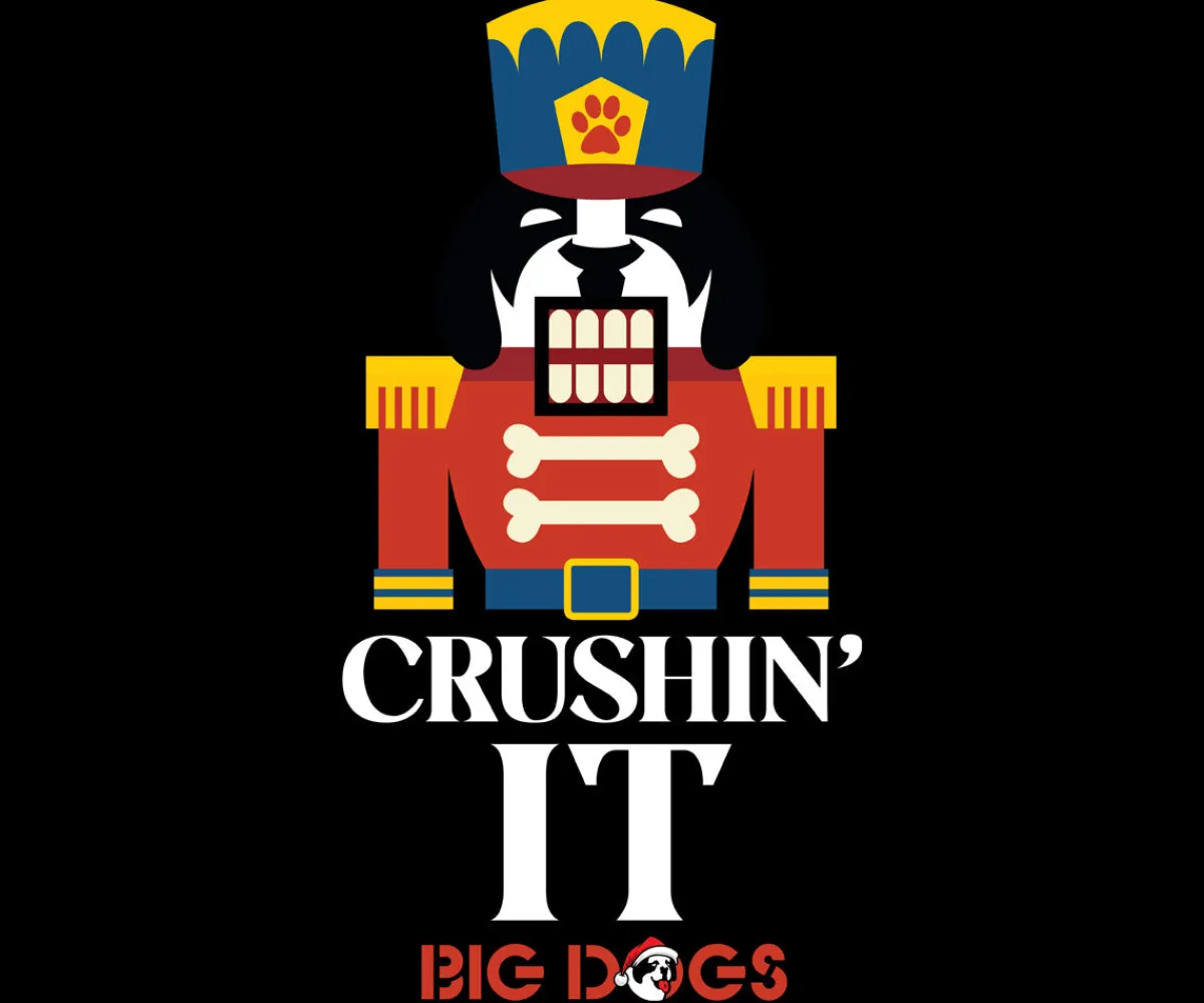 Big Dogs Food & Drink|Humor|Crushin It T-Shirt