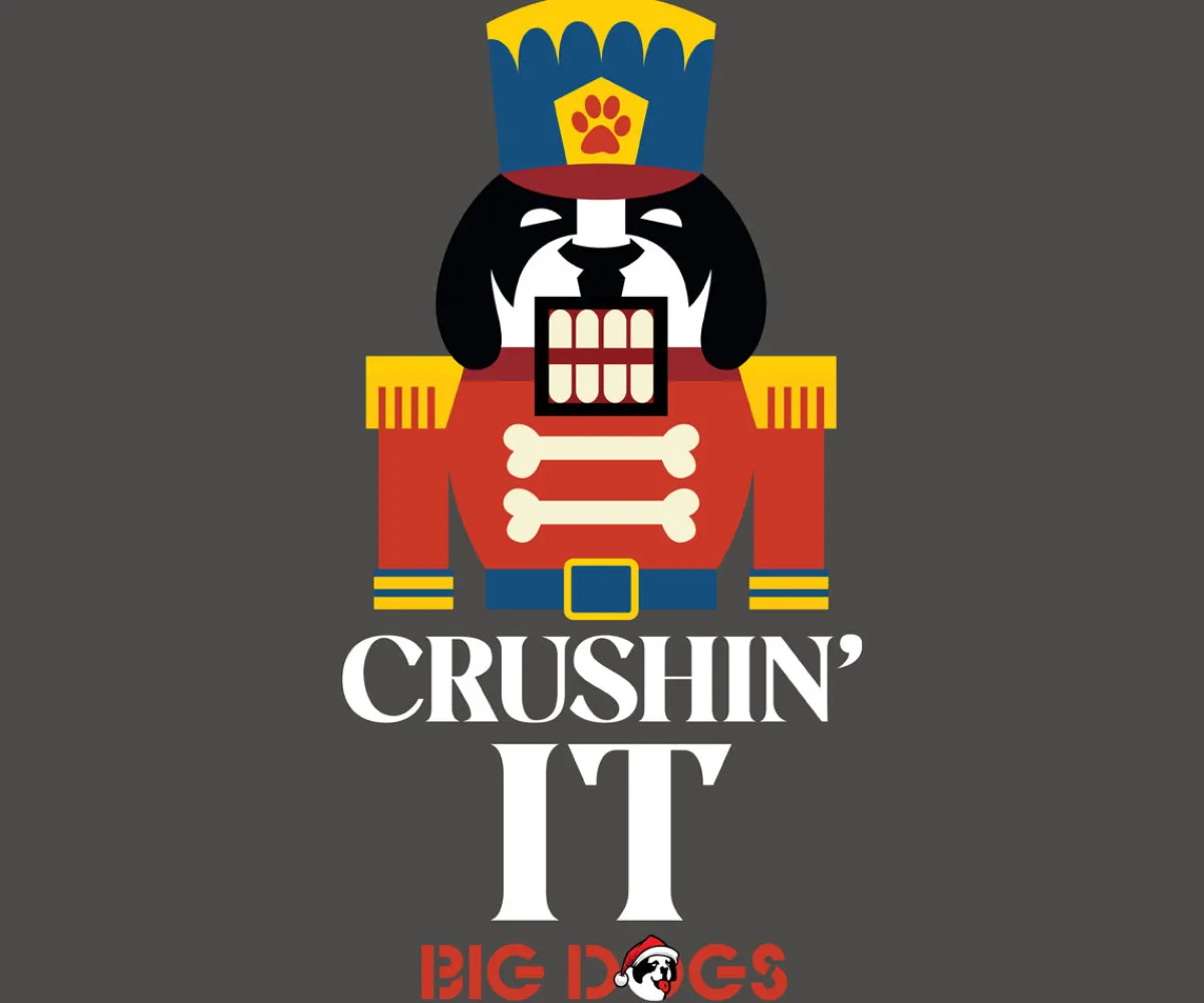 Big Dogs Food & Drink|Holiday|Crushin It T-Shirt