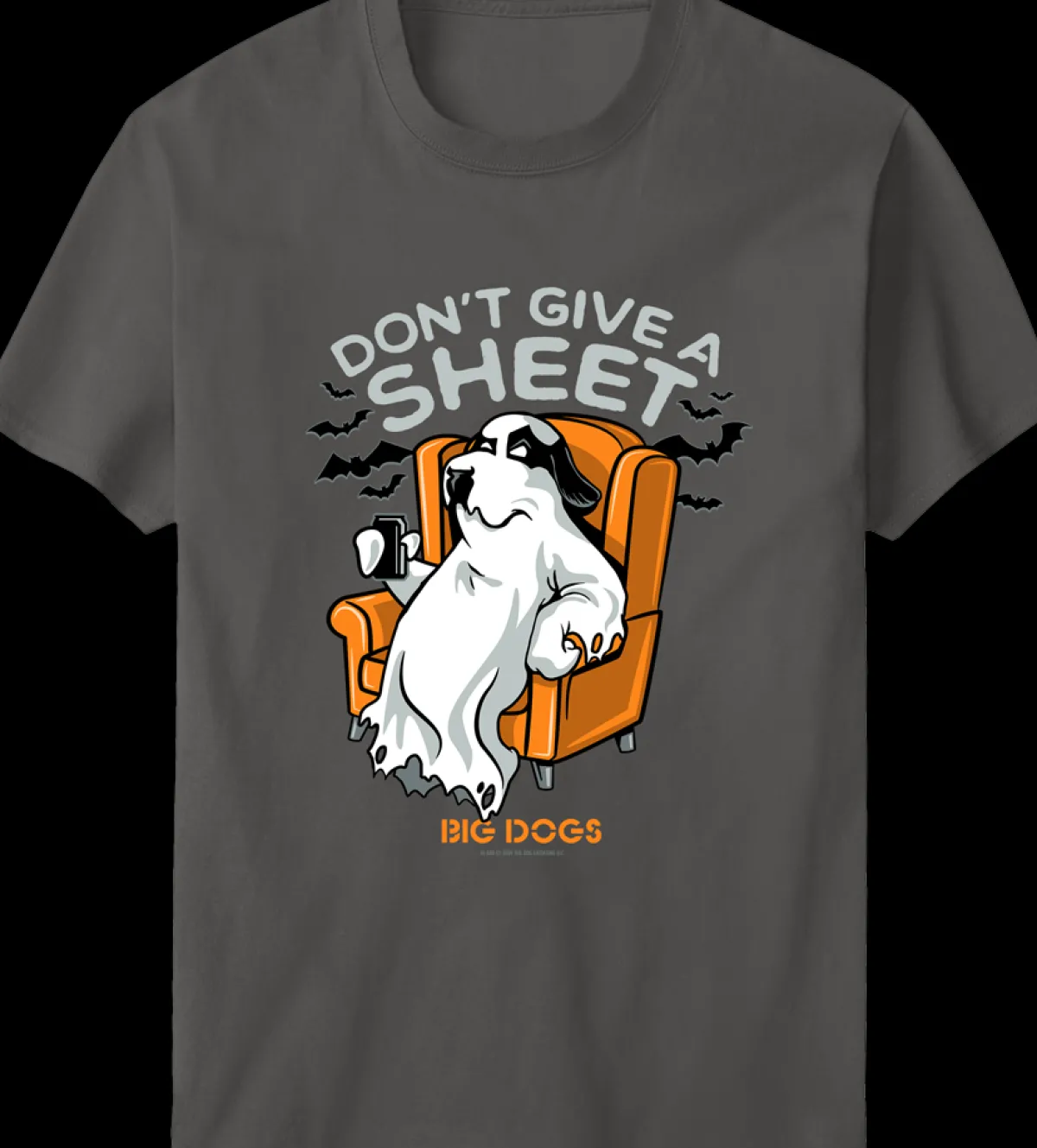 Big Dogs Humor|Don't Give A Sheet T-shirt