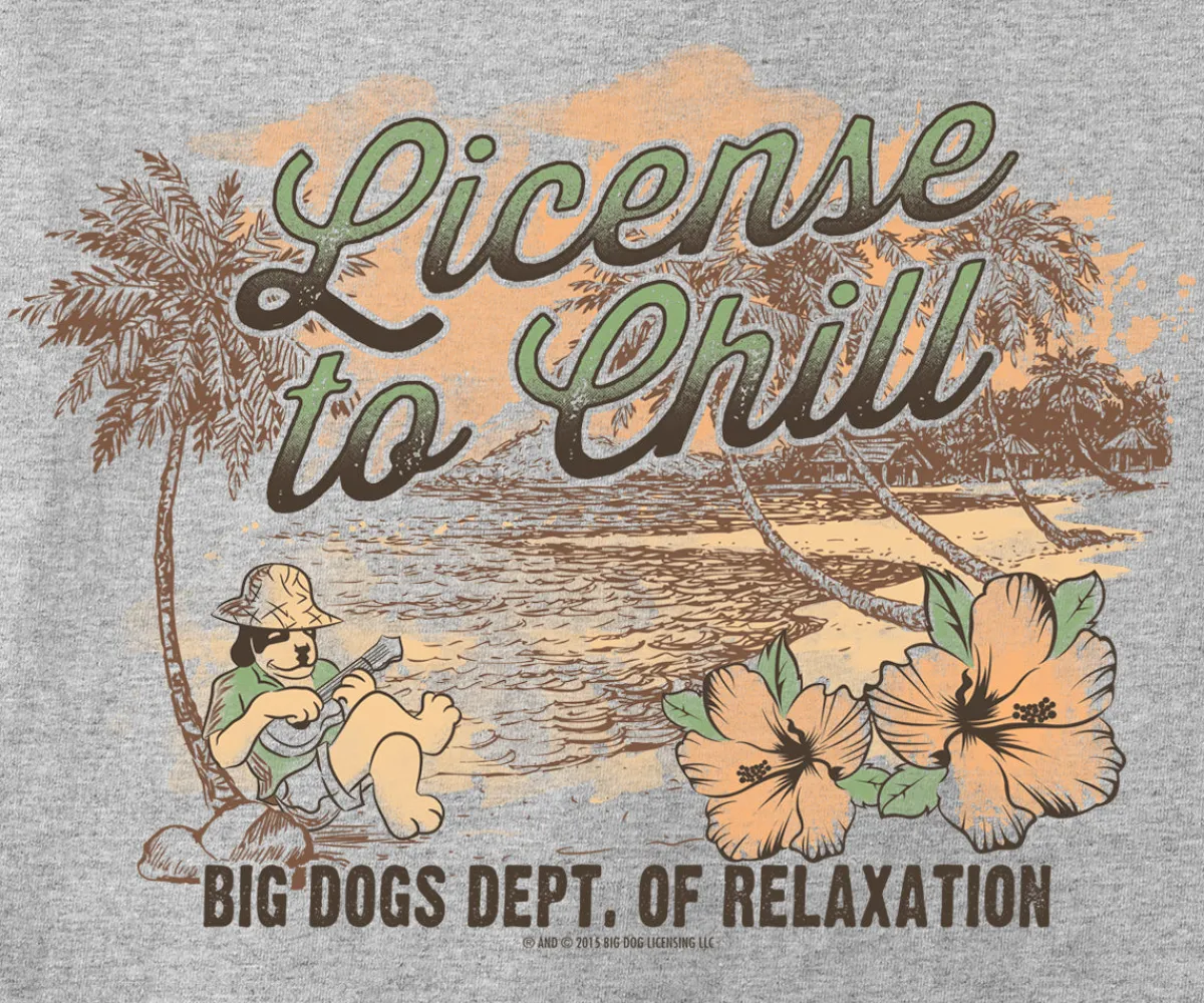 Big Dogs Dept Of Relaxation|DOR License to Chill T-Shirt