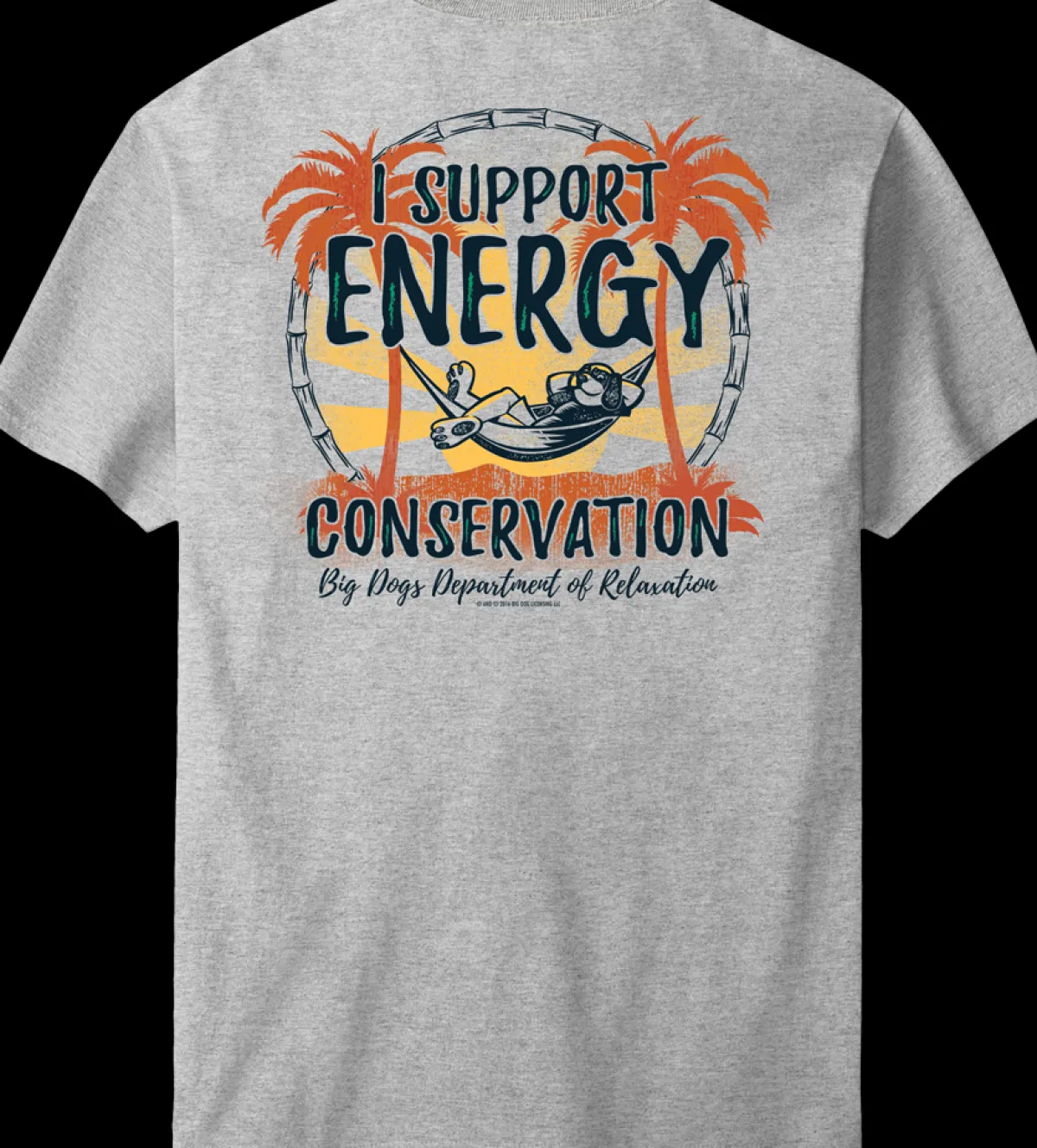Big Dogs Humor|Energy Conservation T-Shirt