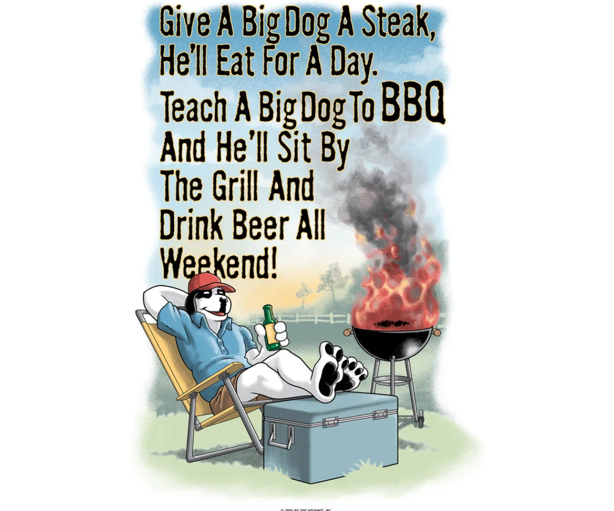 Big Dogs Food & Drink|Give A Big Dog A Steak BBQ T-Shirt