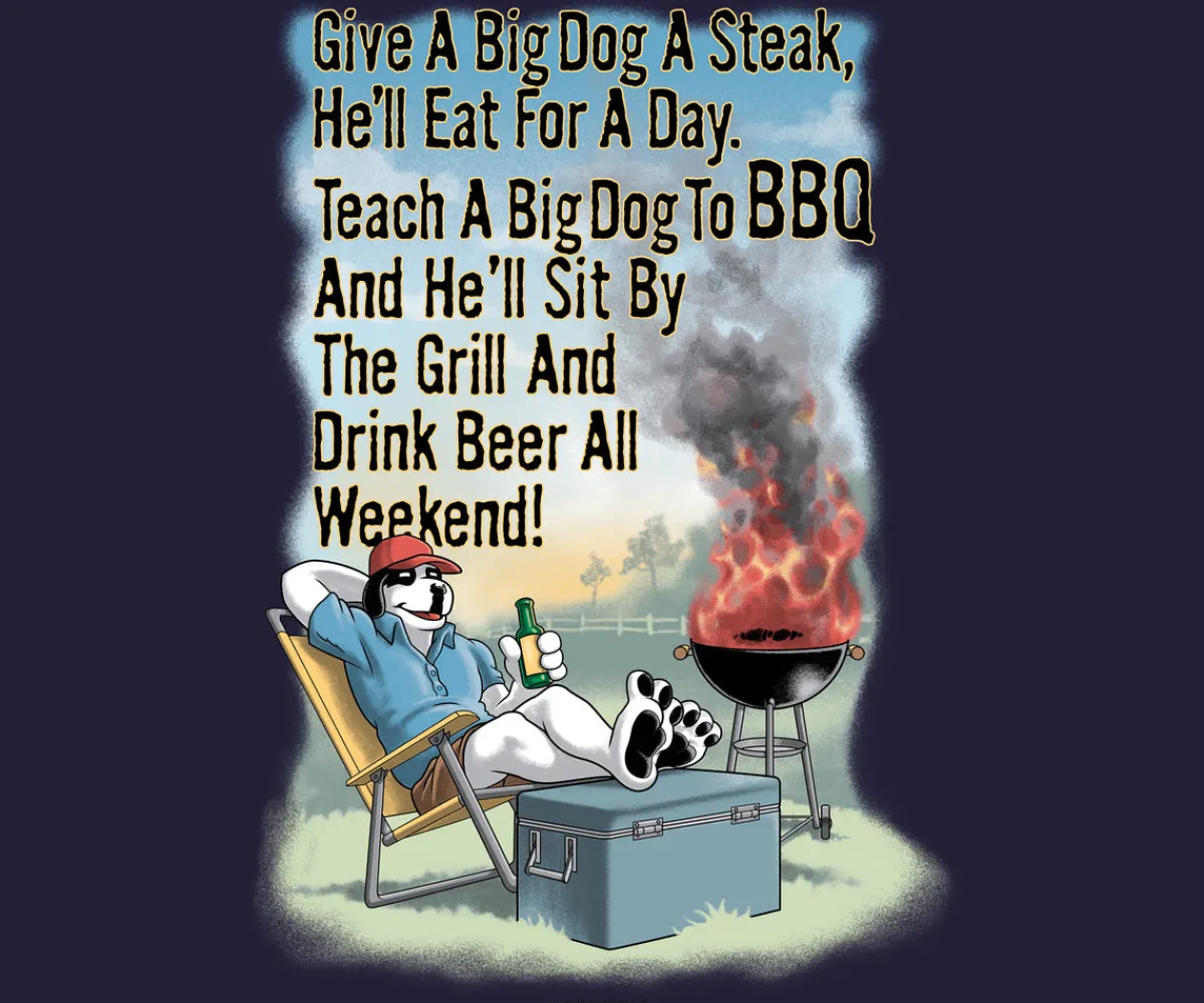 Big Dogs Food & Drink|Give A Big Dog A Steak BBQ T-Shirt