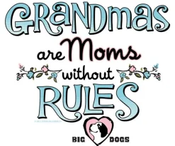 Women Big Dogs Women's Tees|Grandmas Rules