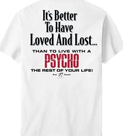 Big Dogs Humor|It Is Better To Have Loved And Lost T-Shirt