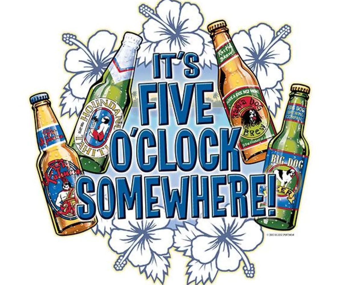 Big Dogs Food & Drink|It Is Five O Clock Somewhere T-Shirt