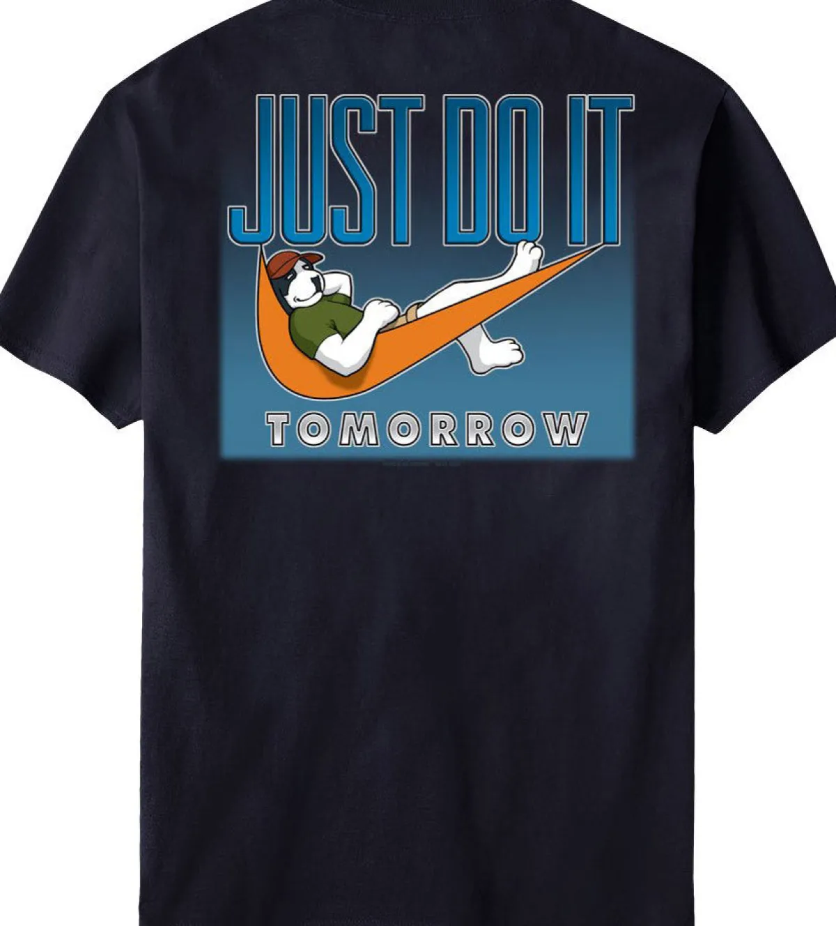 Big Dogs Hobby|Classic|Just Do It Tomorrow T-Shirt