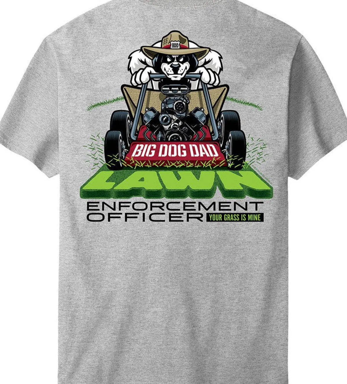 Big Dogs Hobby|Humor|Lawn Enforcement Officer T-Shirt