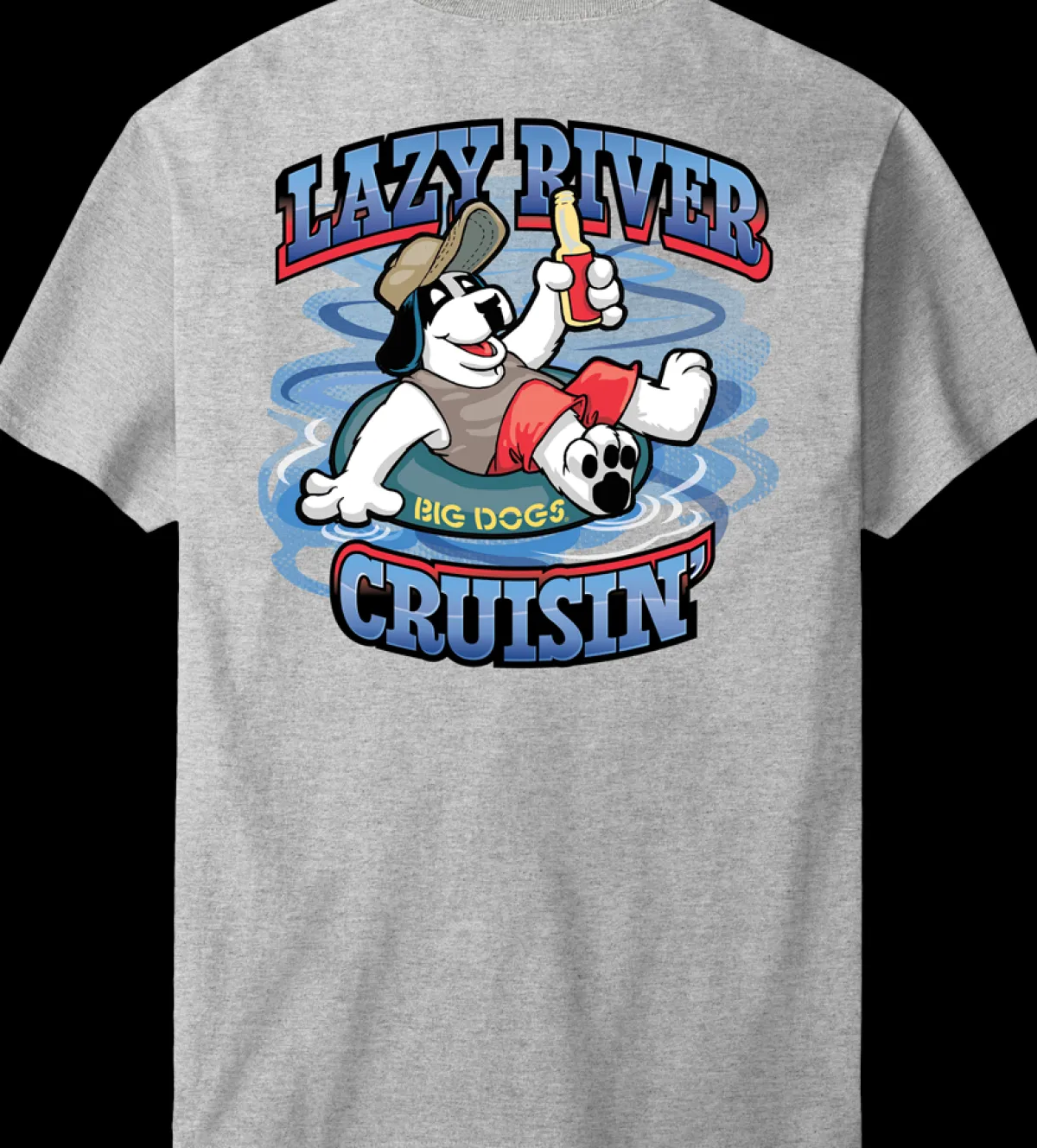 Big Dogs Food & Drink|Hobby|Lazy River T-shirt
