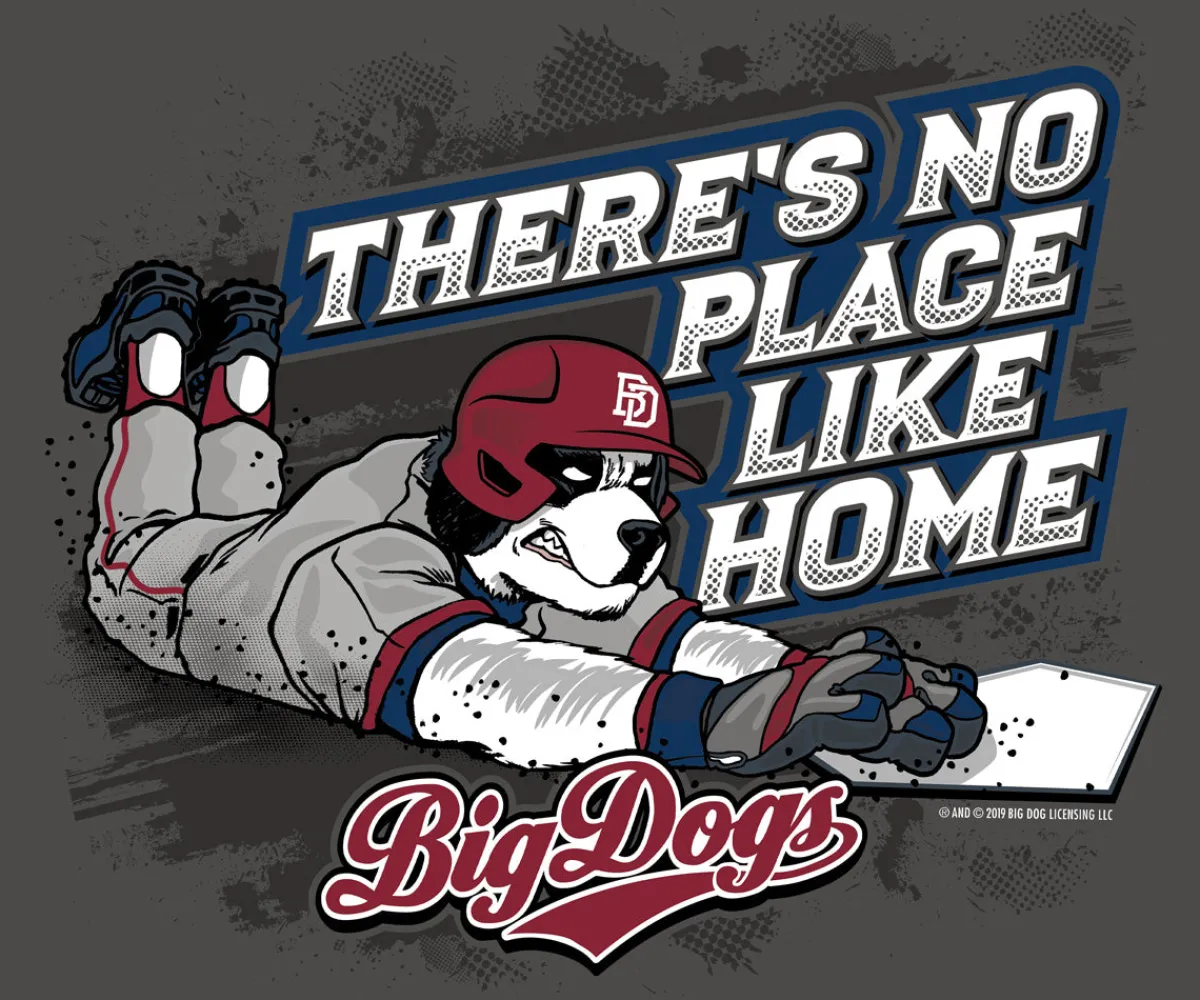 Big Dogs Sports|Baseball|No Place Like Home T-Shirt