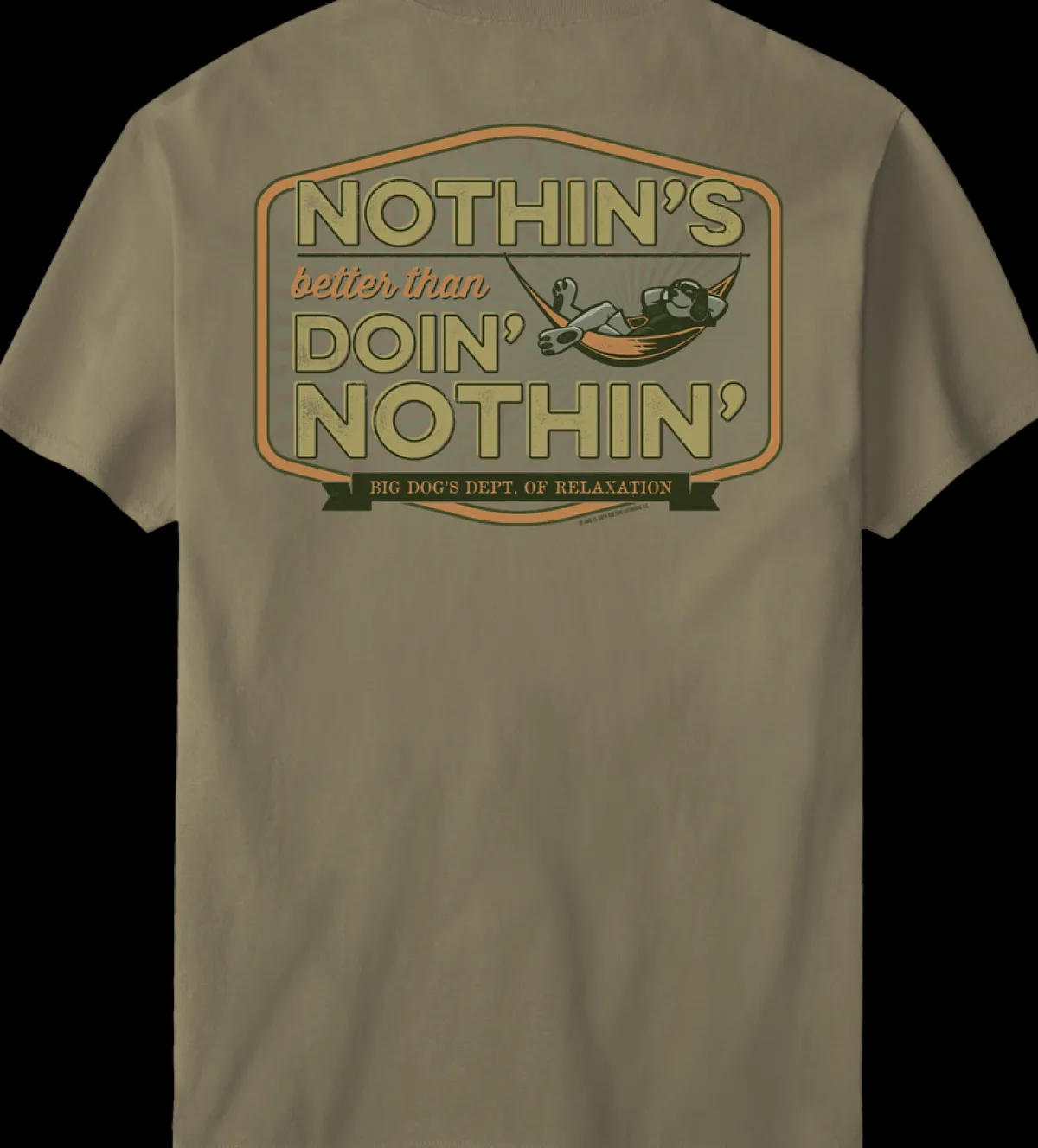 Big Dogs Hobby|Nothins Better T-Shirt