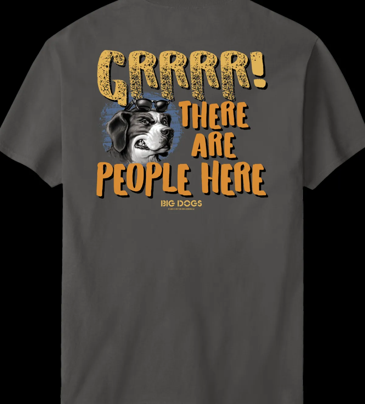 Big Dogs Big Attitude|People Here T-Shirt
