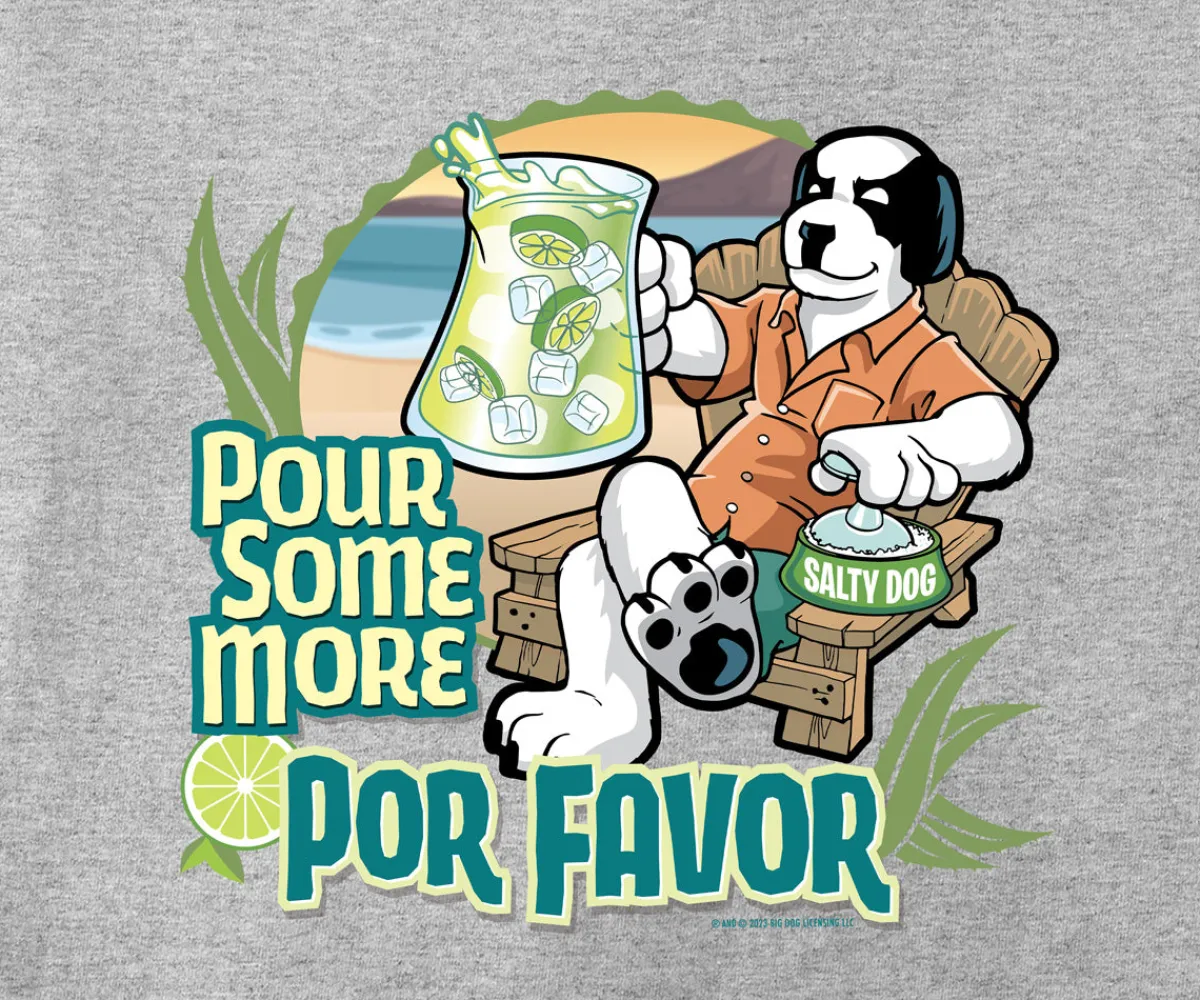 Big Dogs Food & Drink|Pour Some More Por Favor T-Shirt