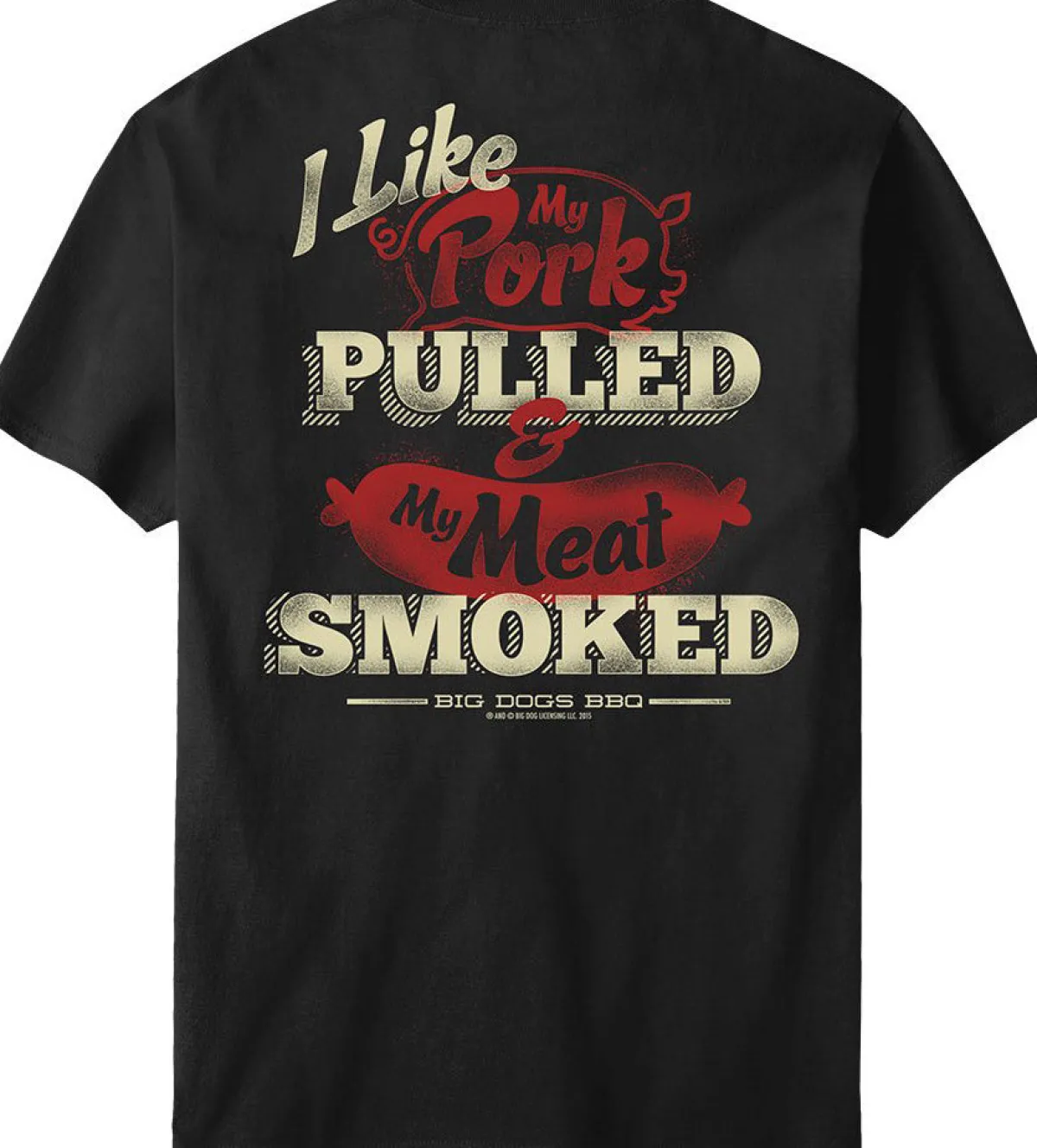 Big Dogs Food & Drink|Pulled and Smoked T-Shirt
