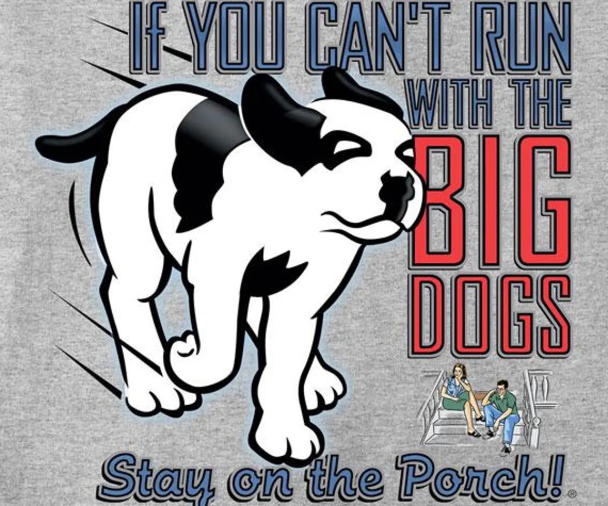 Big Dogs Logo Tees|Big Attitude|Run With The T-Shirt