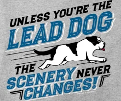 Big Dogs Logo Tees|Big Attitude|Scenery Never Changes T-Shirt