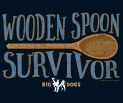 Big Dogs Humor|Spoon Survivor T-Shirt