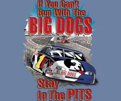 Big Dogs Sports|Logo Tees|Stay In The Pits Stock Car T-Shirt