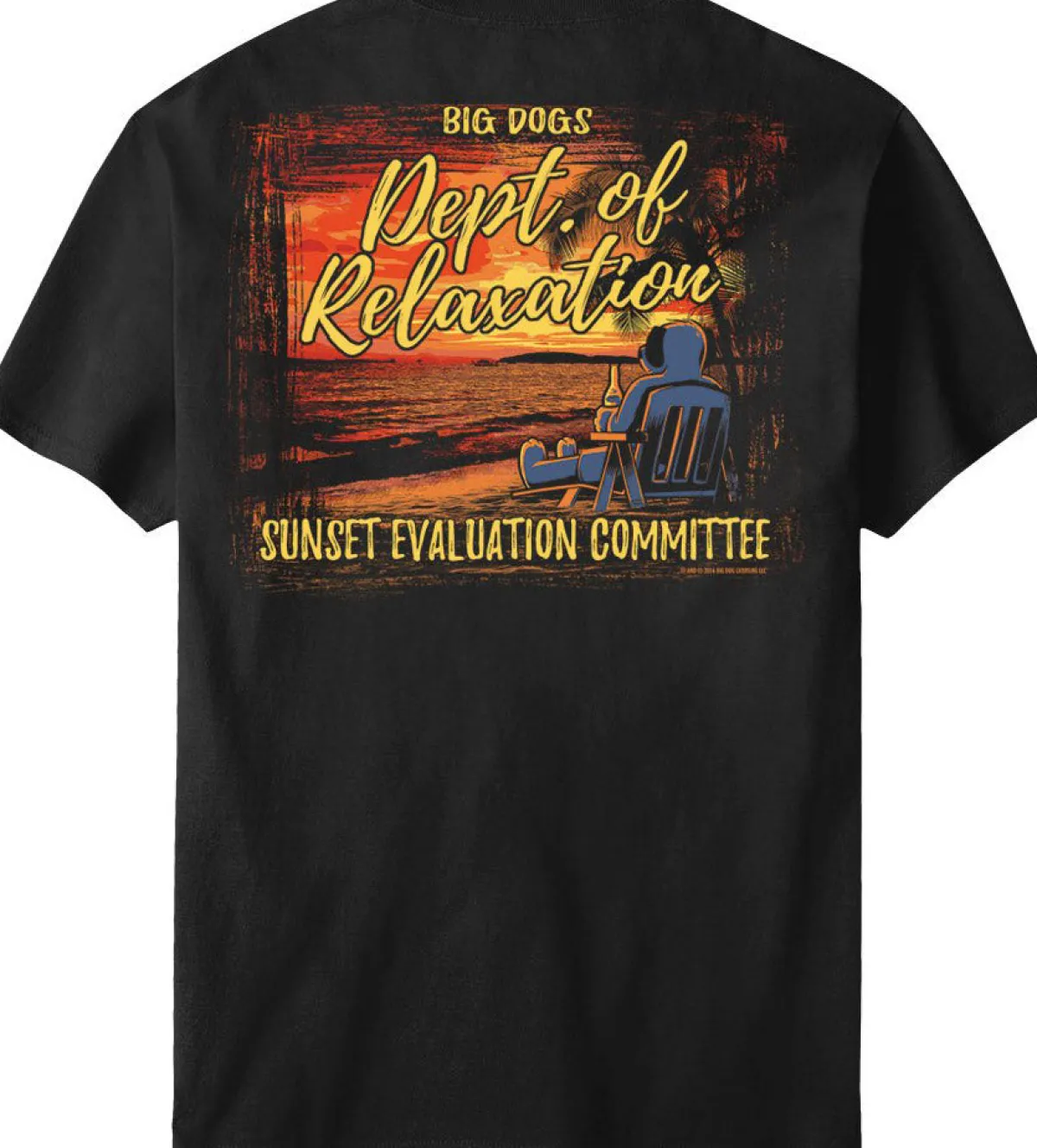 Big Dogs Dept Of Relaxation|Sunset Evaluation T-Shirt