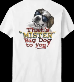 Big Dogs Big Attitude|That Is Mister Big Dog To You T-Shirt