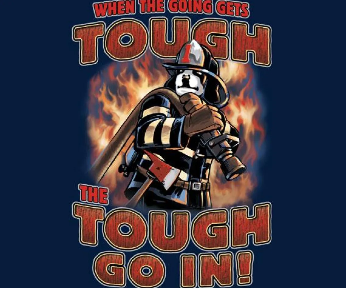 Big Dogs Occupation|Tough Go In Fireman T-Shirt