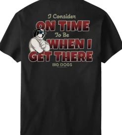 Big Dogs Big Attitude|When I Get There T-Shirt