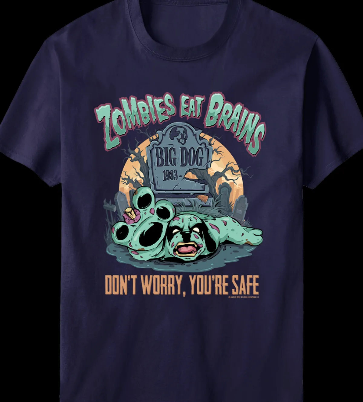 Big Dogs Humor|Zombies Eat Brains T-shirt
